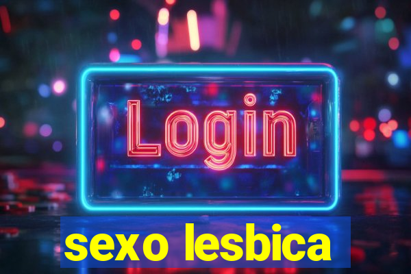 sexo lesbica